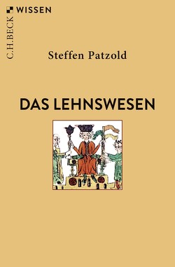 Das Lehnswesen von Patzold,  Steffen