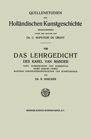 Das Lehrgedicht des Karel van Mander von Hoecker,  R., Mander,  Carel