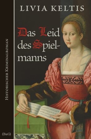 Das Leid des Spielmanns von Keltis,  Livia