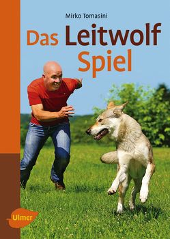 Das Leitwolf-Spiel von Tomasini,  Mirko