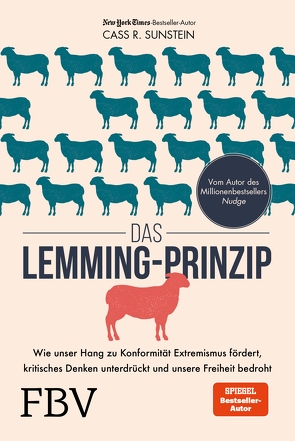 Das Lemming-Prinzip von Sunstein,  Cass R.