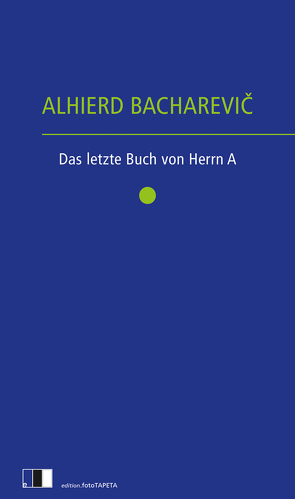 Das letzte Buch von Herrn A. von Bacharevič,  Alhierd
