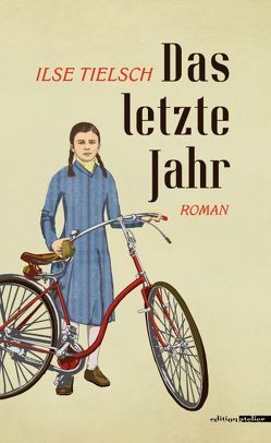 Das letzte Jahr von Opel,  Adolf, Tielsch,  Ilse