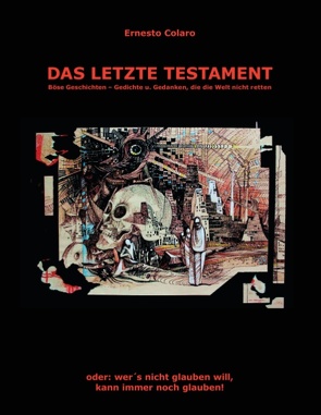 Das letzte Testament von Colaro,  Ernesto