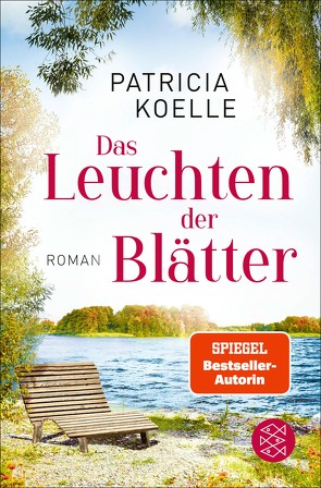 Das Leuchten der Blätter von Koelle,  Patricia