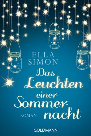 Das Leuchten einer Sommernacht von Simon,  Ella