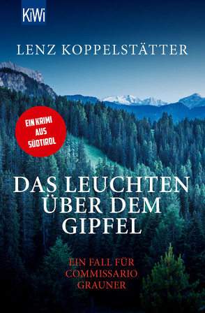 Das Leuchten über dem Gipfel von Koppelstätter,  Lenz