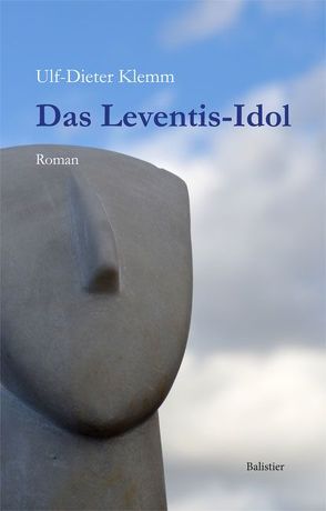 Das Leventis-Idol von Klemm,  Ulf-Dieter