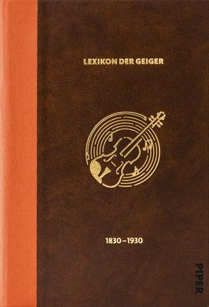 Das Lexikon der Geiger, 1830 – 1930 von Marouchian,  Kevork