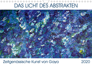 Das Licht des Abstrakten – Zeitgenössische Kunst von Gaya (Wandkalender 2020 DIN A4 quer) von Karapetyan,  Gaya