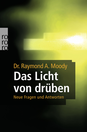 Das Licht von drüben von Mietzner,  Lieselotte, Moody,  Raymond A, Perry,  Paul, Wilson,  Colin