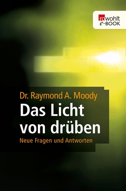 Das Licht von drüben von Mietzner,  Lieselotte, Moody,  Raymond A, Perry,  Paul, Wilson,  Colin