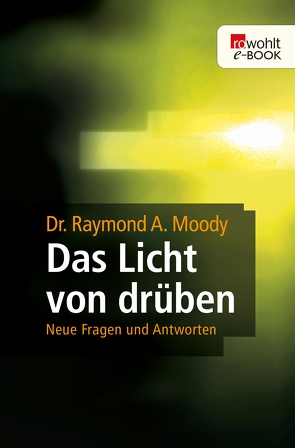 Das Licht von drüben von Mietzner,  Lieselotte, Moody,  Raymond A, Perry,  Paul, Wilson,  Colin