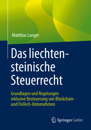 Das liechtensteinische Steuerrecht von Langer,  Matthias