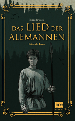 Das Lied der Alemannen von Fernandez,  Thomas