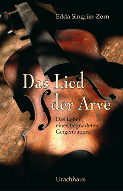 Das Lied der Arve von Singrün-Zorn,  Edda