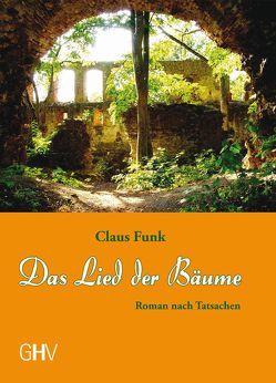 Das Lied der Bäume von Funk,  Claus