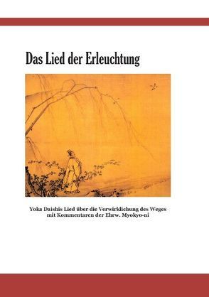 Das Lied der Erleuchtung von Beck,  Ulrich, Bromley,  Michelle, Schloegl,  Myokyo-ni Irmgard