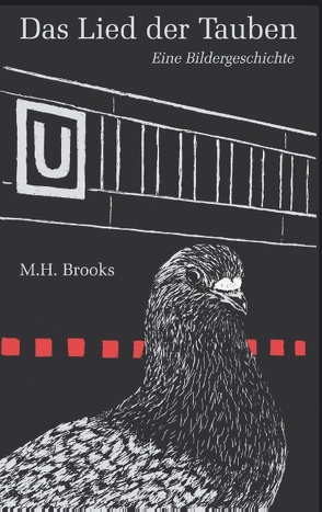 Das Lied der Tauben von Brooks,  M.H.