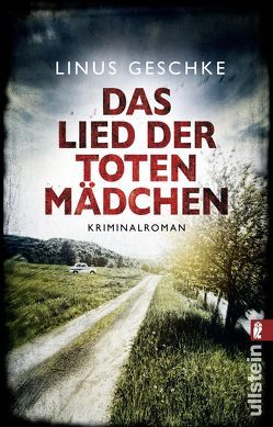 Das Lied der toten Mädchen (Jan-Römer-Krimi 3) von Geschke,  Linus