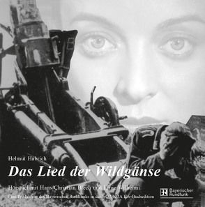 Das Lied der Wildgänse von Blech,  Hans Ch, Fink,  Agnes, Habrich,  Helmut, Koester,  Jan, Stamm,  Heinz G, Wilhelmi,  Ernie