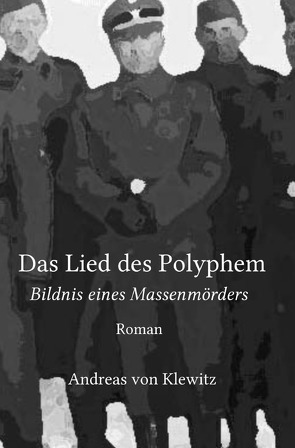 Das Lied des Polyphem von von Klewitz,  Andreas