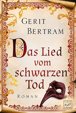 Das Lied vom Schwarzen Tod von Bertram,  Gerit