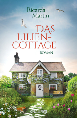 Das Liliencottage von Martin,  Ricarda