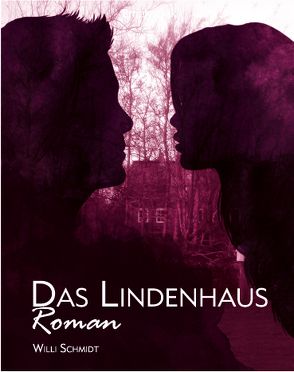 Das Lindenhaus von Schmidt,  Willi
