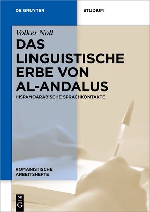 Das linguistische Erbe von al-Andalus von Noll,  Volker