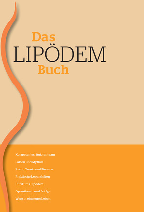 Das Lipödem Buch von Dr. Lipp,  Anna-Theresa, Dr. Sauter,  Michael, Dr. von Lukowicz,  Dominik, Leitenmaier,  Ruth