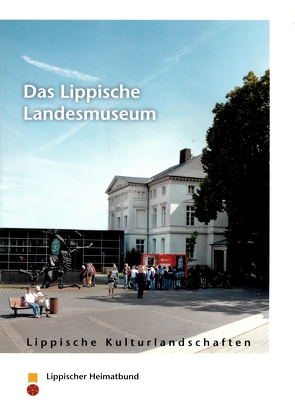 Das Lippische Landesmuseum von Wiesekopsieker,  Stefan, Zelle,  Michael