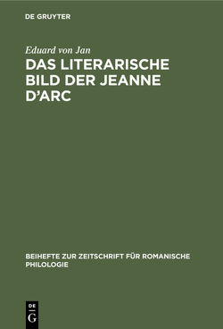 Das literarische Bild der Jeanne d’Arc von Jan,  Eduard von