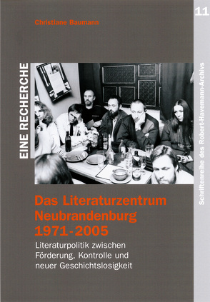 Das Literaturzentrum Neubrandenburg 1971-2005 von Baumann,  Christiane