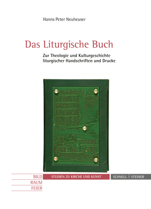 Das Liturgische Buch von Neuheuser,  Hanns Peter