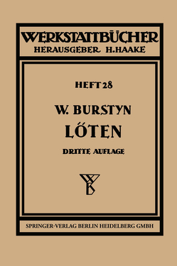 Das Löten von Burstyn,  Walter, Burstyn,  Walther