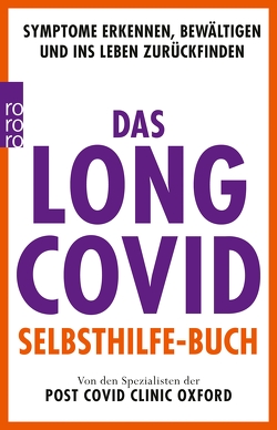 Das Long Covid Selbsthilfe-Buch von Niehaus,  Monika, Oxford,  Post Covid Clinic, , Wink,  Coralie