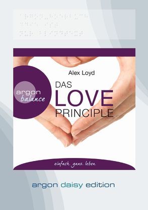 Das Love Principle (DAISY Edition) von Imgrund,  Barbara, Loyd,  Alex, Steck,  Johannes