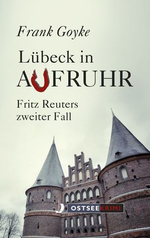 Das Lübecker Komplott von Goyke,  Frank