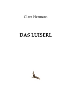 Das Luiserl von Hermans,  Clara