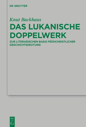 Das lukanische Doppelwerk von Backhaus,  Knut