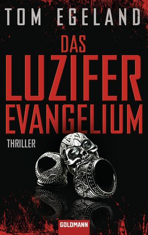 Das Luzifer Evangelium von Doerries,  Maike, Egeland,  Tom, Frauenlob,  Günther