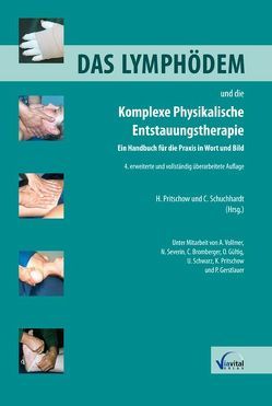 Das Lymphödem und die Komplexe Physikalische Entstauungstherapie von Pritschow,  Hans, Schuchhardt,  Christian