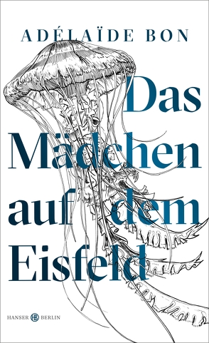 Das Mädchen auf dem Eisfeld von Bach,  Bettina, Bon,  Adelaïde