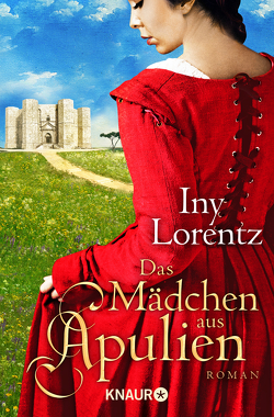 Das Mädchen aus Apulien von Lorentz,  Iny