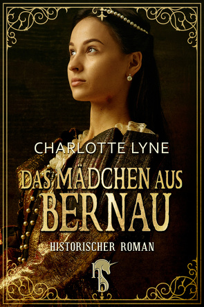 Das Mädchen aus Bernau von Lyne,  Charlotte