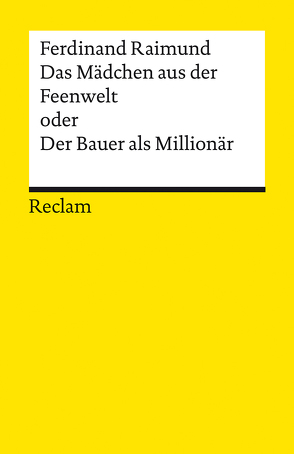 Das Mädchen aus der Feenwelt oder Der Bauer als Millionär von Mansky,  Matthias, Raimund,  Ferdinand