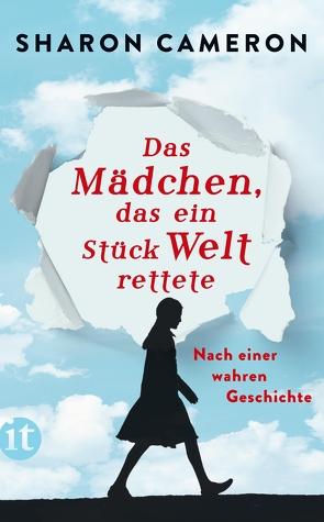 Das Mädchen, das ein Stück Welt rettete von Cameron,  Sharon, Förs,  Katharina, Schuhmacher,  Naemi