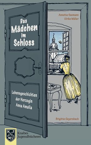 Das Mädchen im Schloss von Müller,  Ulrike, Seemann,  Annette