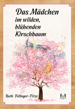 Das Mädchen im wilden, blühenden Kirschbaum von Fellinger-Fitze,  Ruth